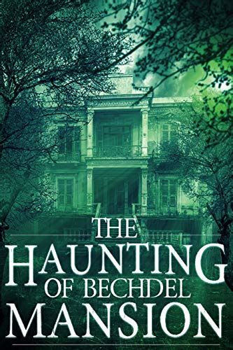 The Haunting of Bechdel Mansion by Roger Hayden Goodreads