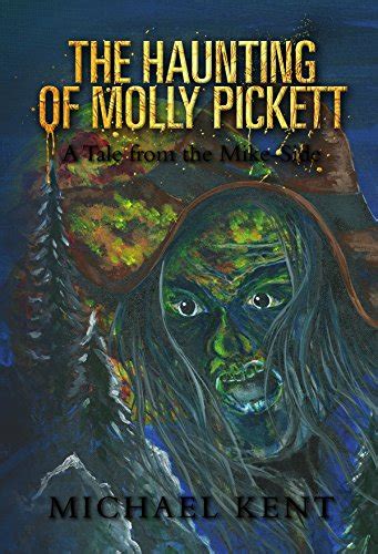 The Haunting of Molly Pickett: A Tale from the Mike-Side (Tales …