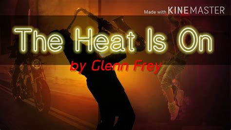 The Heat Is On by Glenn Frey Lyrics Song Info List of Movies …