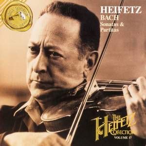 The Heifetz Collection, Vol. 17 - RCA: 09026617482 - Presto Music