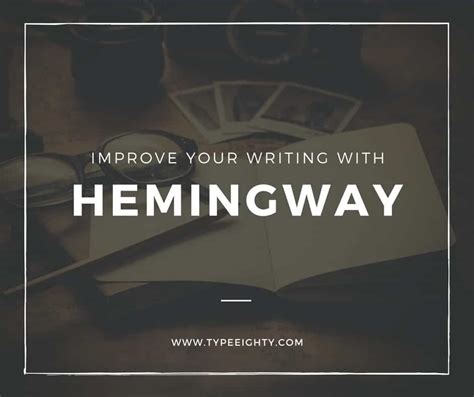 The Hemingway Editor: What is it and Can it Improve Your Writing ...