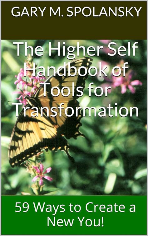 The Higher Self Handbook of Too Gary M Spolansky