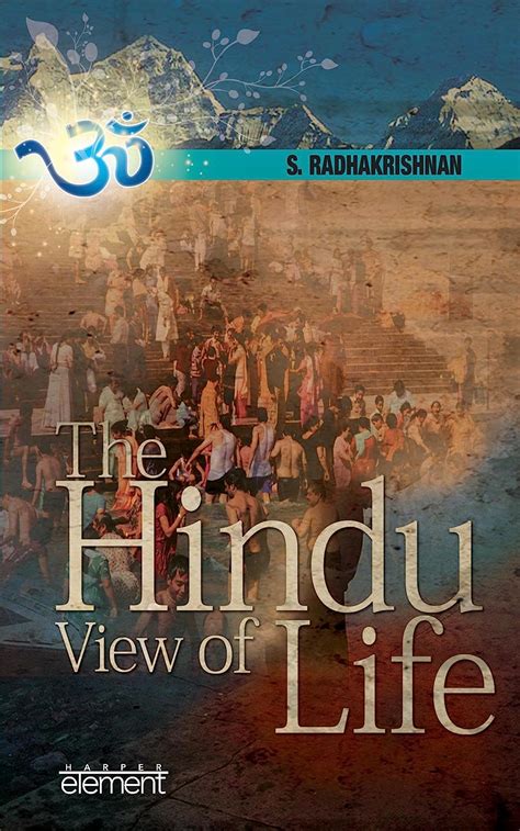 The Hindu View Of Life