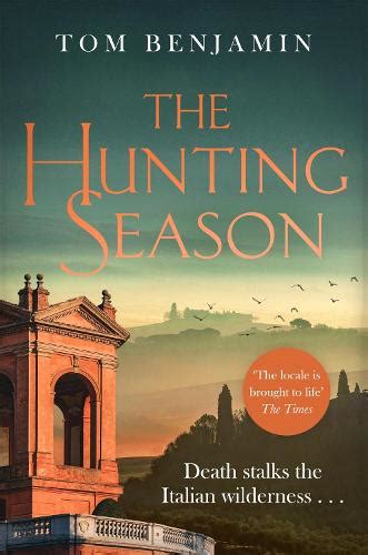 The Hunting Season by Tom Benjamin Waterstones