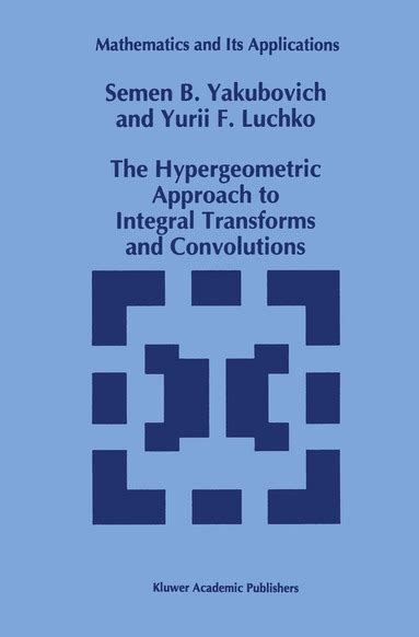 The Hypergeometric Approach To Integral Transforms And Convolutions