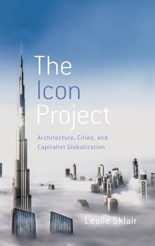 The Icon Project Architecture Cities And Capitalis