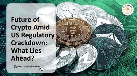 The Impact on the Crypto Market and US Regulation Crackdown