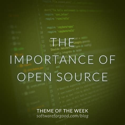 The Importance of Open Source