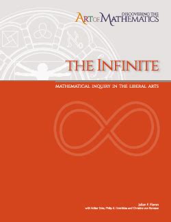 The Infinite Discovering the Art of Mathematics