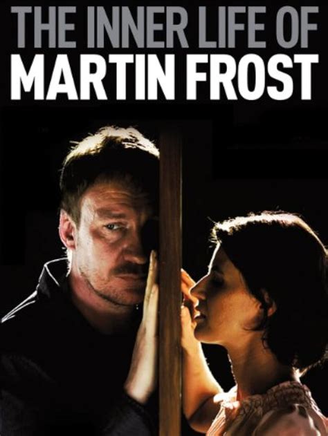 The Inner Life of Martin Frost (2007) - IMDb