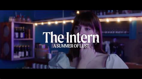 The Intern - A Summer of Lust (Video 2024) - IMDb