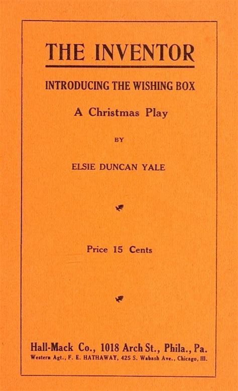 The Inventor Introducing the Wishing Box A Christmas Play