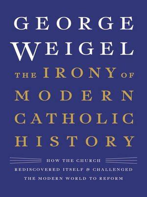 The Irony of Modern Catholic History - OverDrive