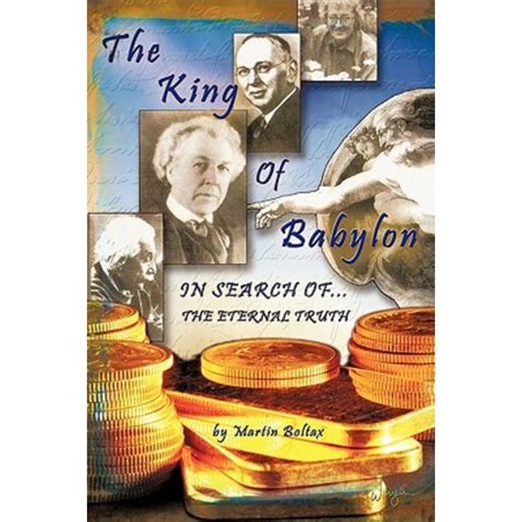 The King of Babylon Search for the Eternal Truth