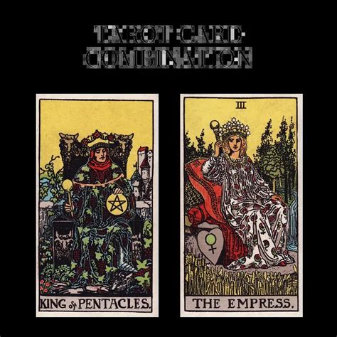 The King of Pentacles And The Empress Tarot Cards Together - i…