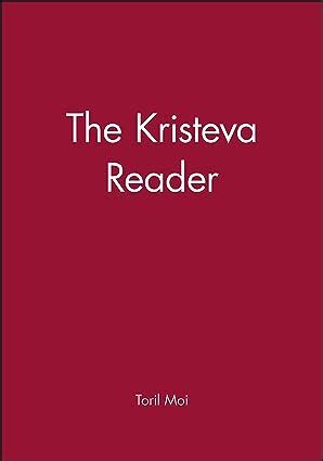 The Kristeva Reader: MOI: 9780631149293: Amazon.com: Books
