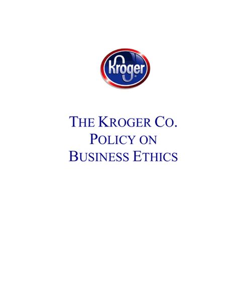 The Kroger Co. Policy on Business Ethics