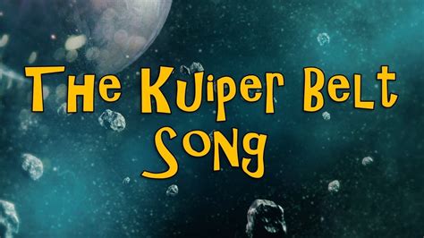 The Kuiper Belt Song Kuiper Belt for Kids Kuiper Belt Facts Silly ...