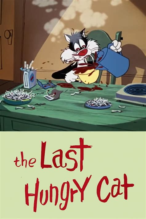 The Last Hungry Cat -Sylvester SuperCartoons