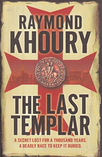 The Last Templar by Raymond Khoury LibraryThing