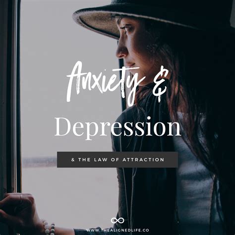 The Law of Attraction as it Applies to Depression and Anxiety