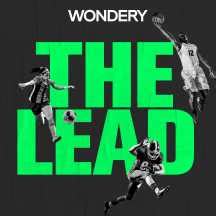 The Lead - Wondery Premium Podcasts