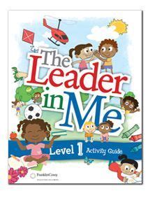 The Leader In Me Level 1 Activity Guide