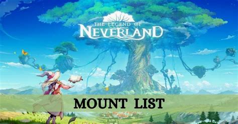 The Legend of Neverland Mount List-Game Guides-LDPlayer