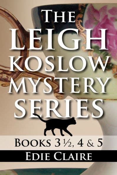 The Leigh Koslow Mystery Series: Books Four and Five (Leigh …