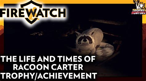 The Life and Times of Raccoon Carter achievement in …