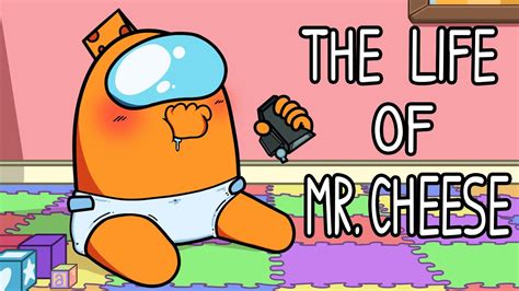 The Life of Mr. Cheese - YouTube