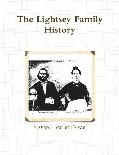 The Lightsey Family History - Google Books