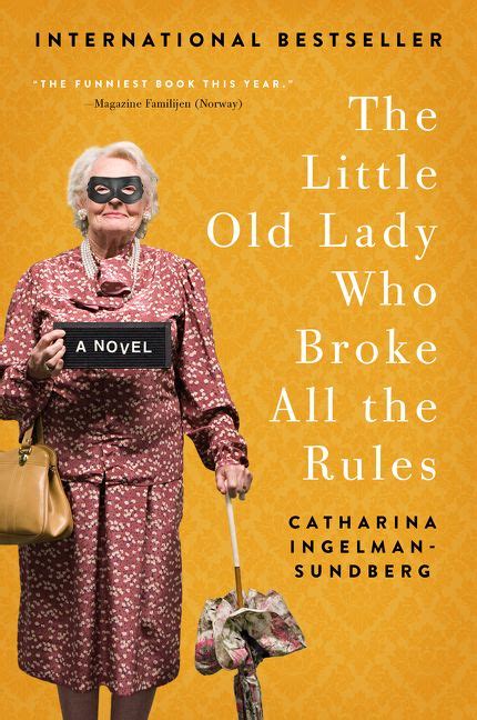 The Little Old Lady Who Broke All the Rules - Fantastic Fiction