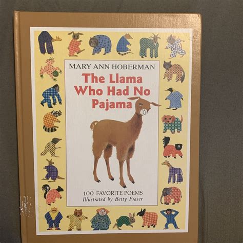 The Llama Who Had No Pajama: 100 Favorite …