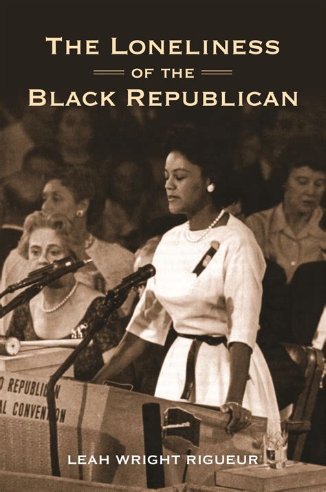 The Loneliness of the Black Republican: Pragmatic Politics and …