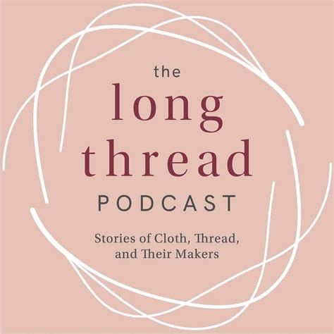 The Long Thread Media Podcast