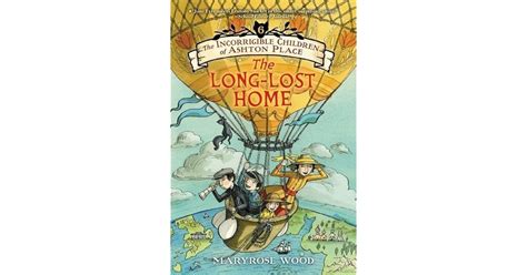 The Long-Lost Home by Maryrose Wood LibraryThing