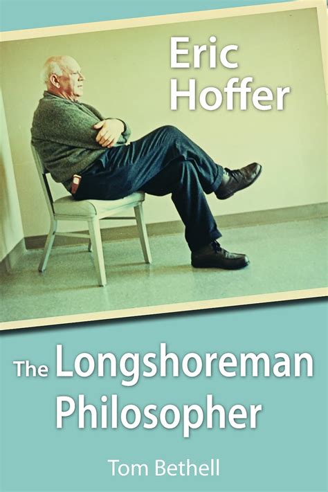 The Longshoreman Philosopher - Hoover Institution