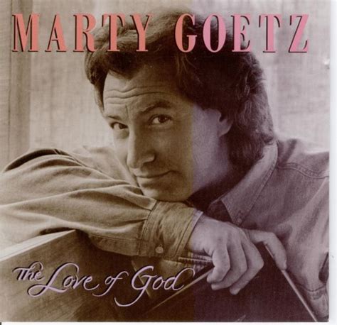 The Love of God — Marty Goetz Last.fm