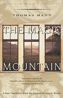 The Magic Mountain by Thomas Mann book reviews Goodreads