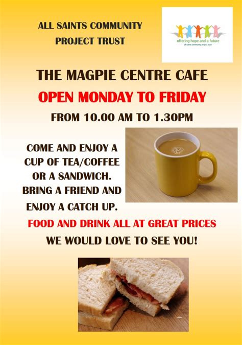 The Magpie Cafe - All Saints Community Project Trust