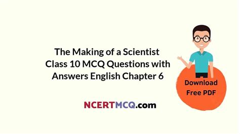 The Making of a scientist Class 10 MCQ Questions with Answers