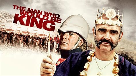 The Man Who Would Be King: A Buddy Movie on an Epic Scale