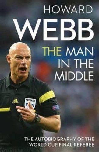 The Man in the Middle: The Autobiography of the World ... - eBay