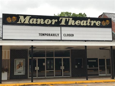 The Manor Theatre To Close Permanently After 73 Years