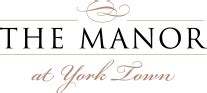 The Manor at York Town - Facebook