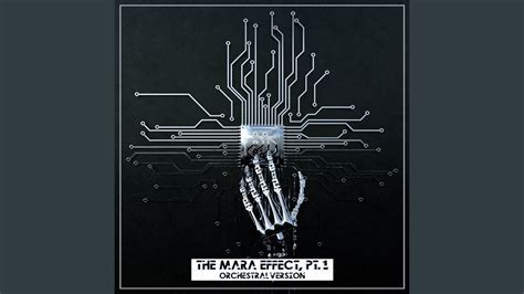 The Mara Effect, Pt. 1 - YouTube Music