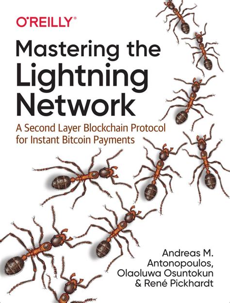 The Mastering Lightning Network Book: A Deep Dive into the Technology