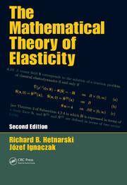 The Mathematical Theory Of Elasticity Second Edition