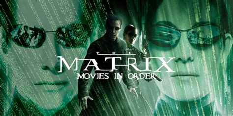 The Matrix Movies in Order: How to Watch Chronologically ...